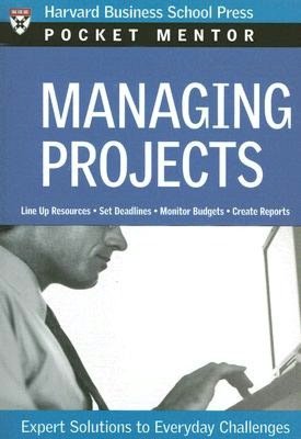 Managing Projects: Expert Solutions to Everyday Challenges