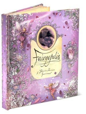 Fairyopolis: A Flower Fairy Journal