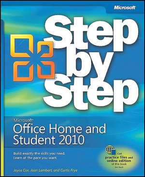 Microsoft Office Home & Student 2010 Step by Step