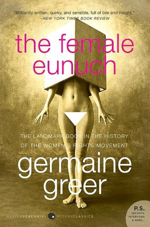 Female Eunuch (P.S. Series)