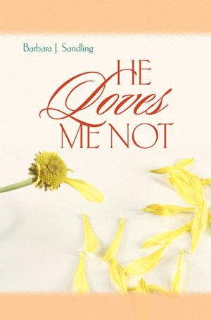 He Loves Me Not