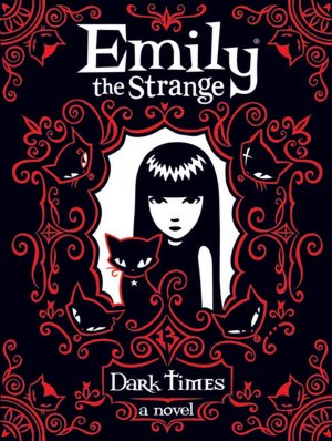 Dark Times (Emily the Strange Series)