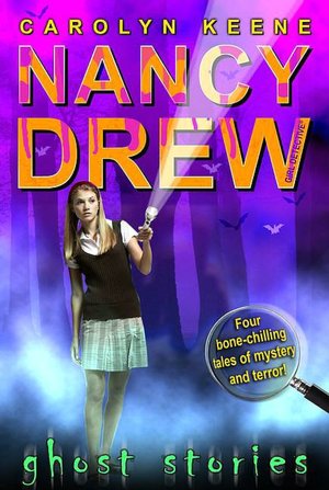 Ghost Stories (Nancy Drew Girl Detective Series)