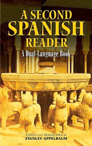 A Second Spanish Reader: A Dual-Language Book