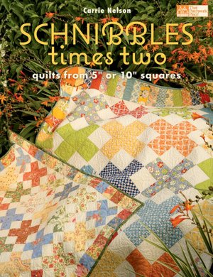 Schnibbles Times Two: Quilts from 5
