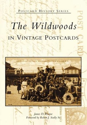 Wildwoods, New Jersey (Postcard History)