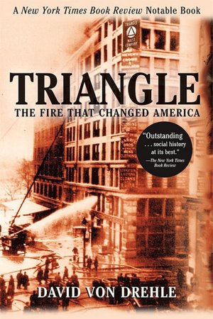 Triangle: The Fire that Changed America