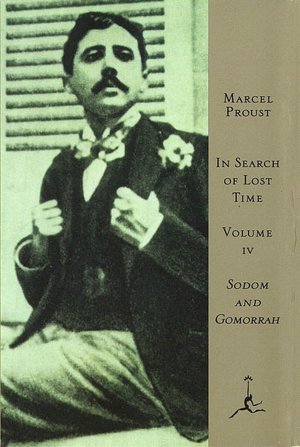 In Search of Lost Time, Volume IV: Cities of the Plain and Sodom and Gomorrah (Modern Library Series)