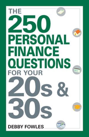 The 250 Personal Finance Questions You Should Ask in Your 20s and 30s