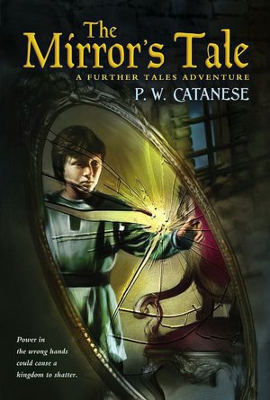 The Mirror's Tale (Further Tales Adventure Series)