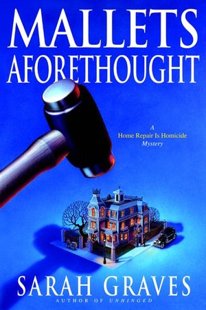 Mallets Aforethought (Home Repair Is Homicide Series #7)