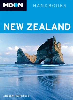 Moon Handbooks: New Zealand (Moon Handbooks Series)