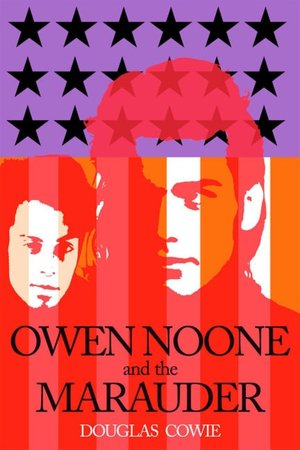Owen Noone and the Marauder: A Novel