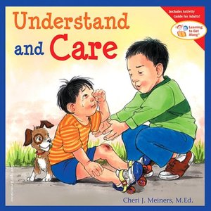 Understand and Care (Learning to Get Along Series)