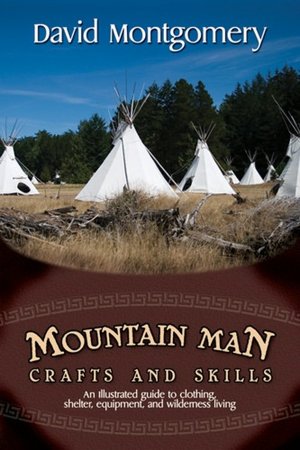 Mountain Man Crafts and Skills