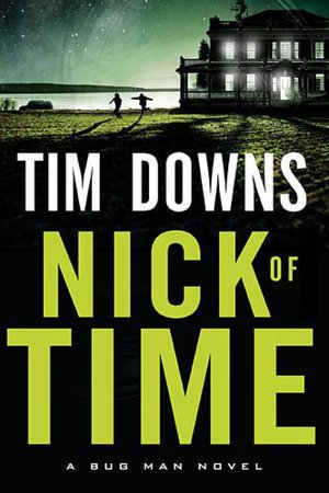 Nick of Time (Bug Man Series #6)