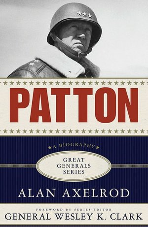 Patton: A Biography (Great Generals Series)