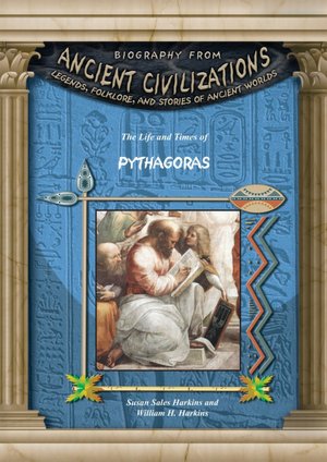 The Life and Times of Pythagoras