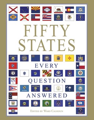 Fifty States: Every Question Answered