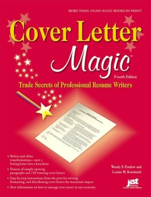 Cover Letter Magic: Trade Secrets of Professional Resume Writers