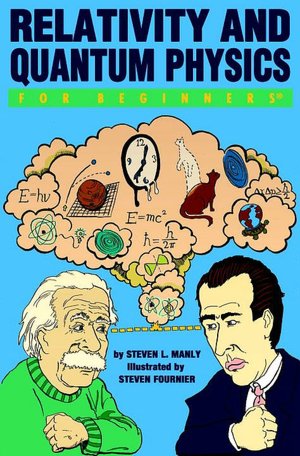 Free iphone ebooks downloads Relativity and Quantum Physics For Beginners by Steven L. Manly