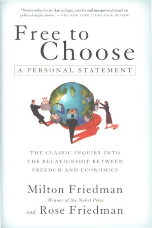 Free to Choose: A Personal Statement