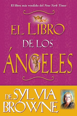 El Libro de los angeles de Sylvia Browne