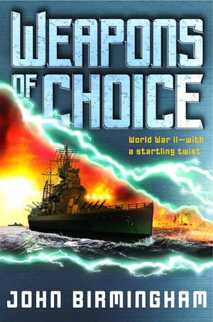 Weapons of Choice (Axis of Time Trilogy #1)
