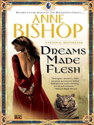 Dreams Made Flesh (Black Jewels Series)