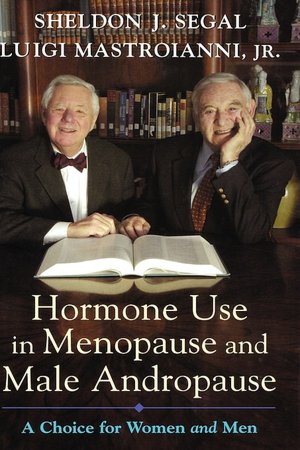 Hormone use in Menopause and Andropause: A Choice for Women and Men
