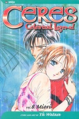 Ceres: Celestial Legend, Volume 8: Yet Another You