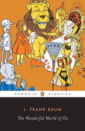 The Wonderful World of Oz: The Wizard of Oz, The Emerald City of Oz, Glinda of Oz