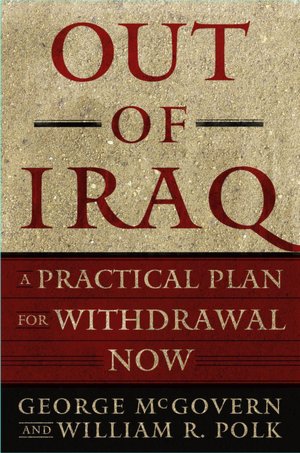 Out of Iraq: A Practical Plan for Withdrawal Now