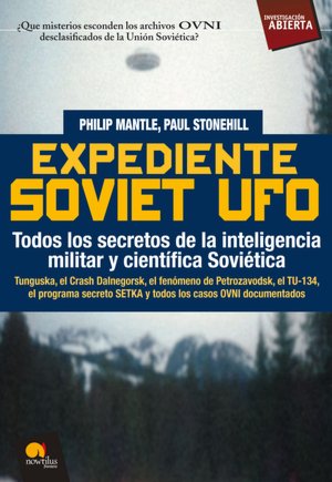 Expediente Soviet UFO (The Soviet UFO Files)