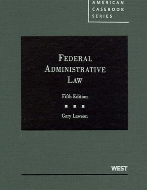 Lawson's Federal Administrative Law, 5th
