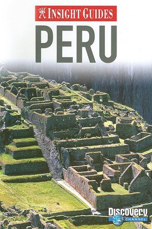 Insight Guide: Peru