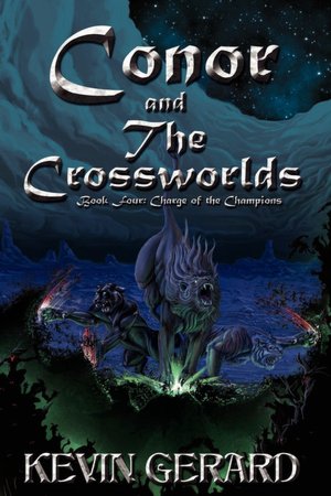 Conor And The Crossworlds, Book Four