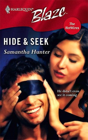 Hide & Seek (Harlequin Blaze Series #267)