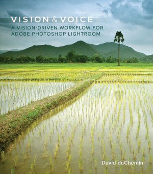 Vision & Voice: Refining Your Vision in Adobe Photoshop Lightroom