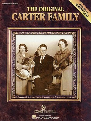The Original Carter Family: Biography by Johnny Cash