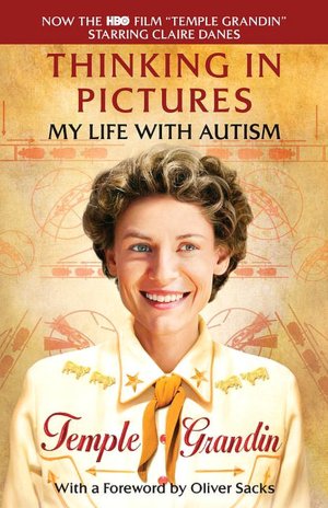 Thinking in Pictures: My Life with Autism