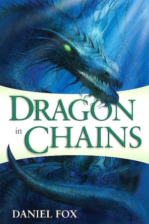 Dragon in Chains (Moshui, the Books of Stone and Water Series #1)