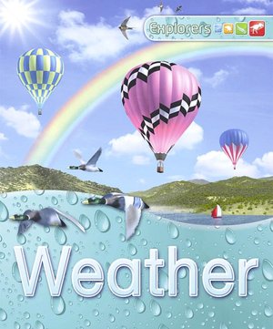 Weather (Explorers Series)