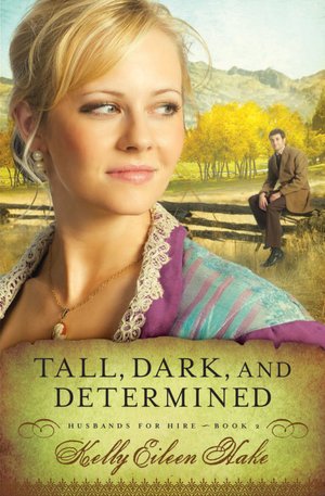 Tall, Dark, and Determined (Husbands for Hire Series #2)