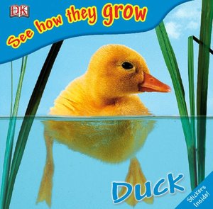 Duck: See How They Grow