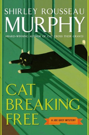 Cat Breaking Free (Joe Grey Series #11)