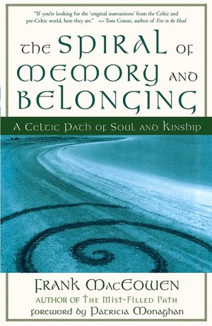 Spiral of Memory and Belonging: A Celtic Path of Soul and Kinship