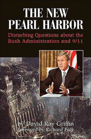 The New Pearl Harbor: Disturbing Questions about the Bush Administration and 9/11