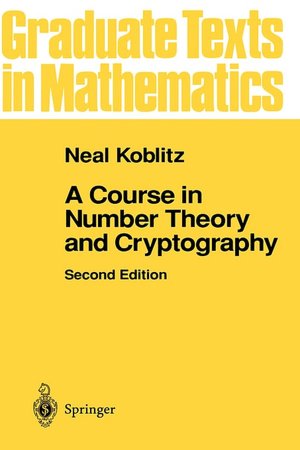 A Course in Number Theory and Cryptography