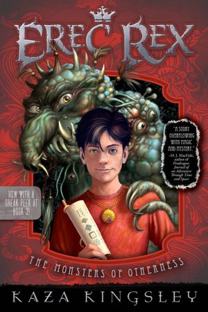 The Monsters of Otherness (Erec Rex Series #2)